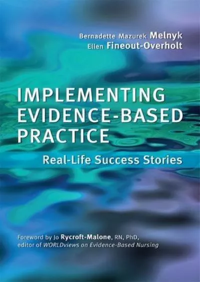 (BOOS)-Implementing Evidence-Based Practice: Real Life Success Stories