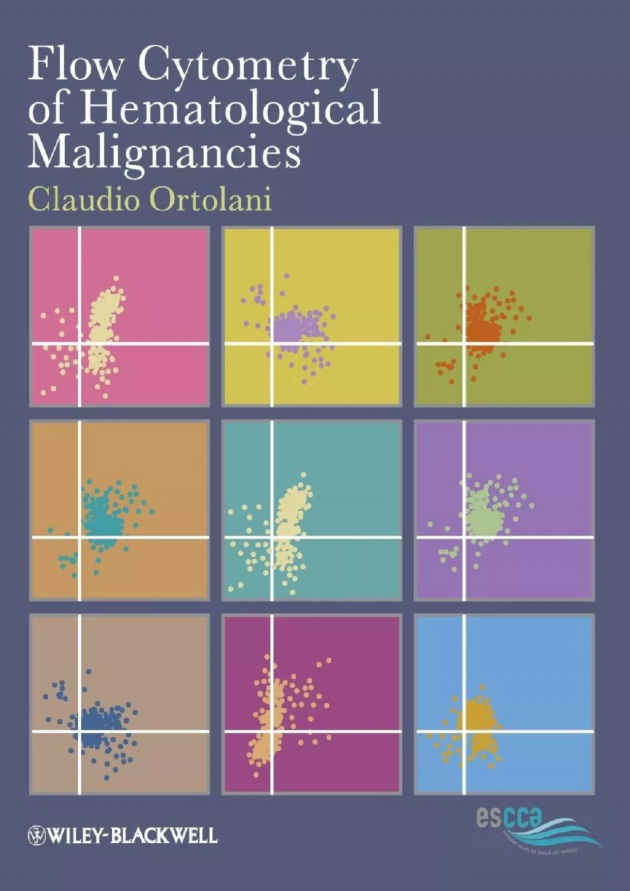 (BOOK)-Flow Cytometry of Hematological Malignancies