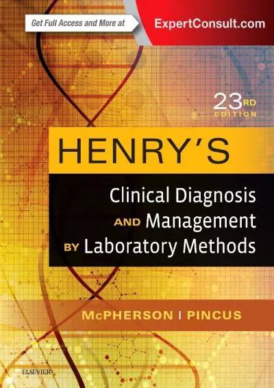 (EBOOK)-Henry\'s Clinical Diagnosis and Management by Laboratory Methods