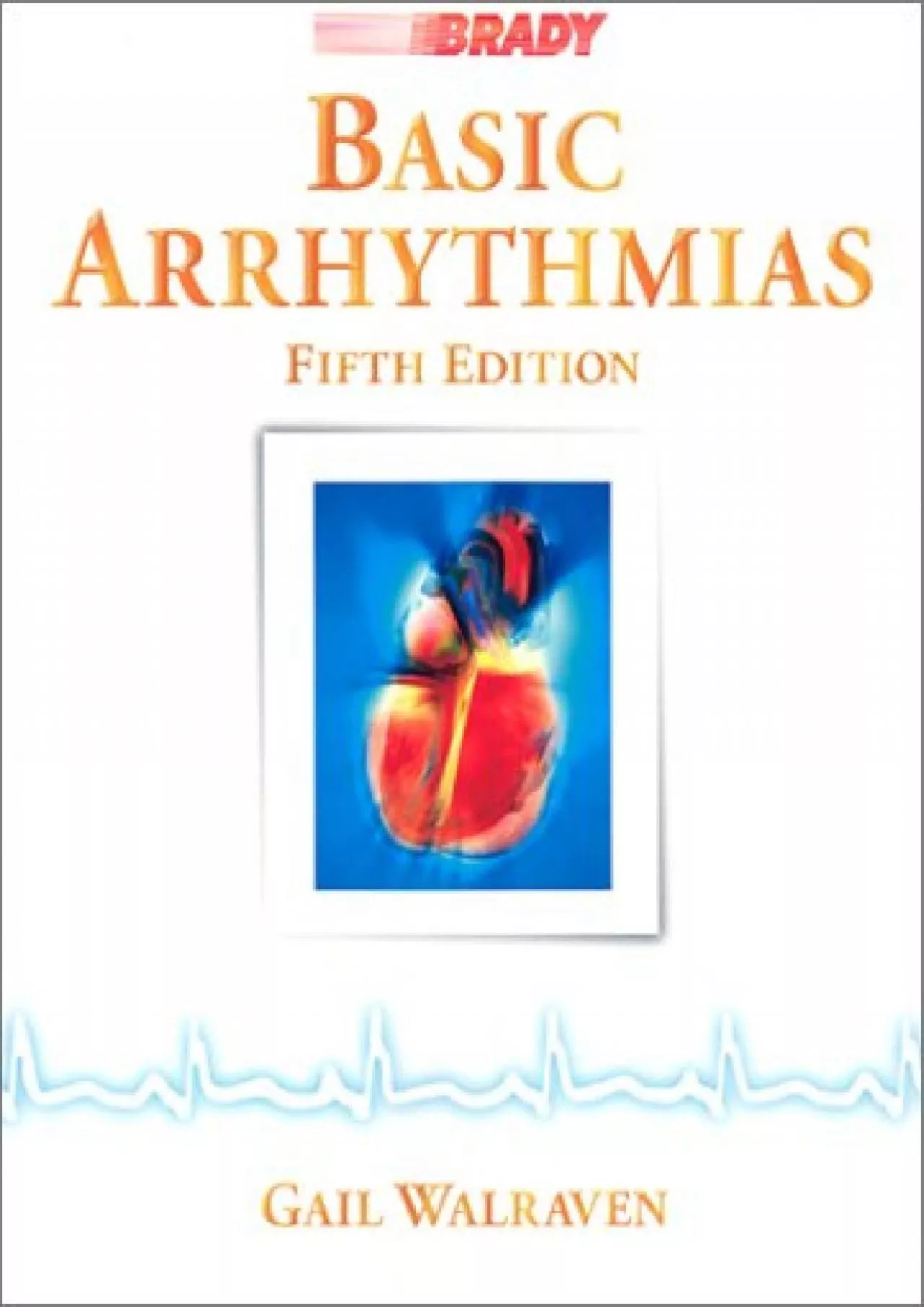 (READ)-Basic Arrhythmias (5th Edition)