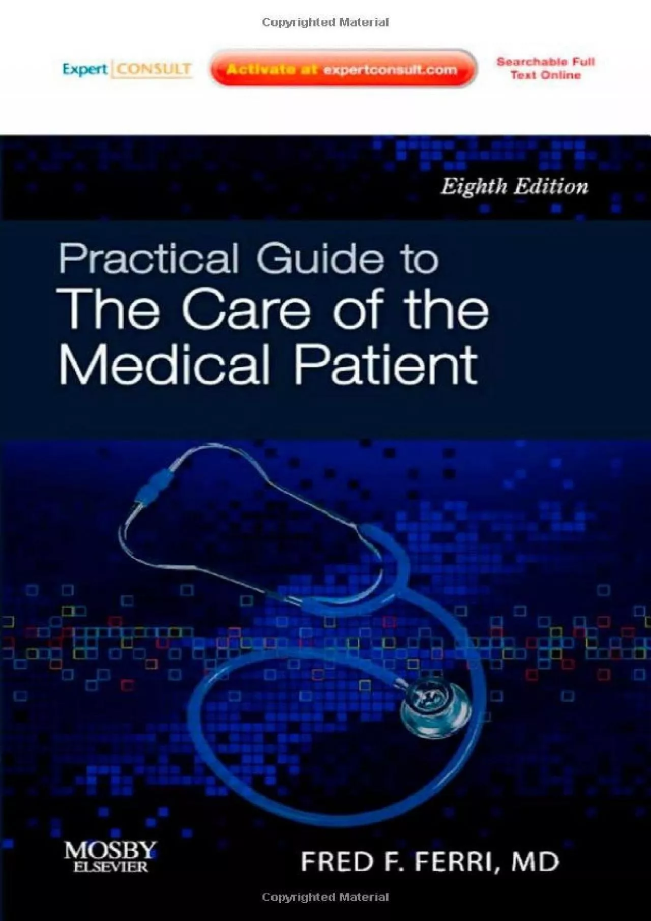 (READ)-Practical Guide to the Care of the Medical Patient: Expert Consult: Online and
