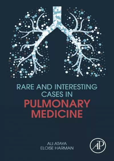 (BOOK)-Rare and Interesting Cases in Pulmonary Medicine