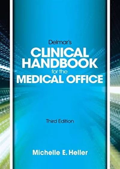 (BOOS)-Delmar Learning’s Clinical Handbook for the Medical Office, Spiral bound Version