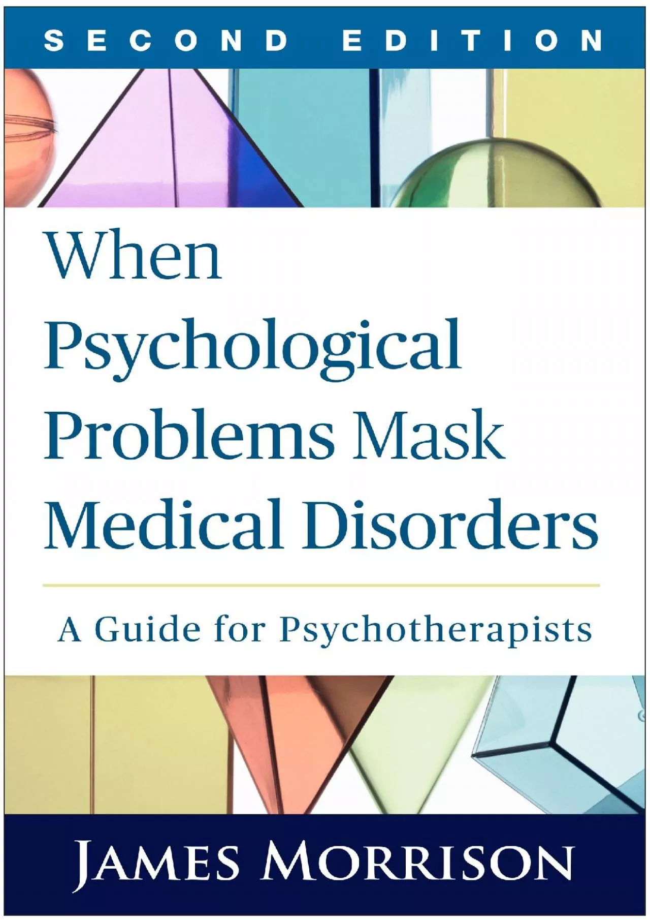 (BOOK)-When Psychological Problems Mask Medical Disorders, Second Edition: A Guide for