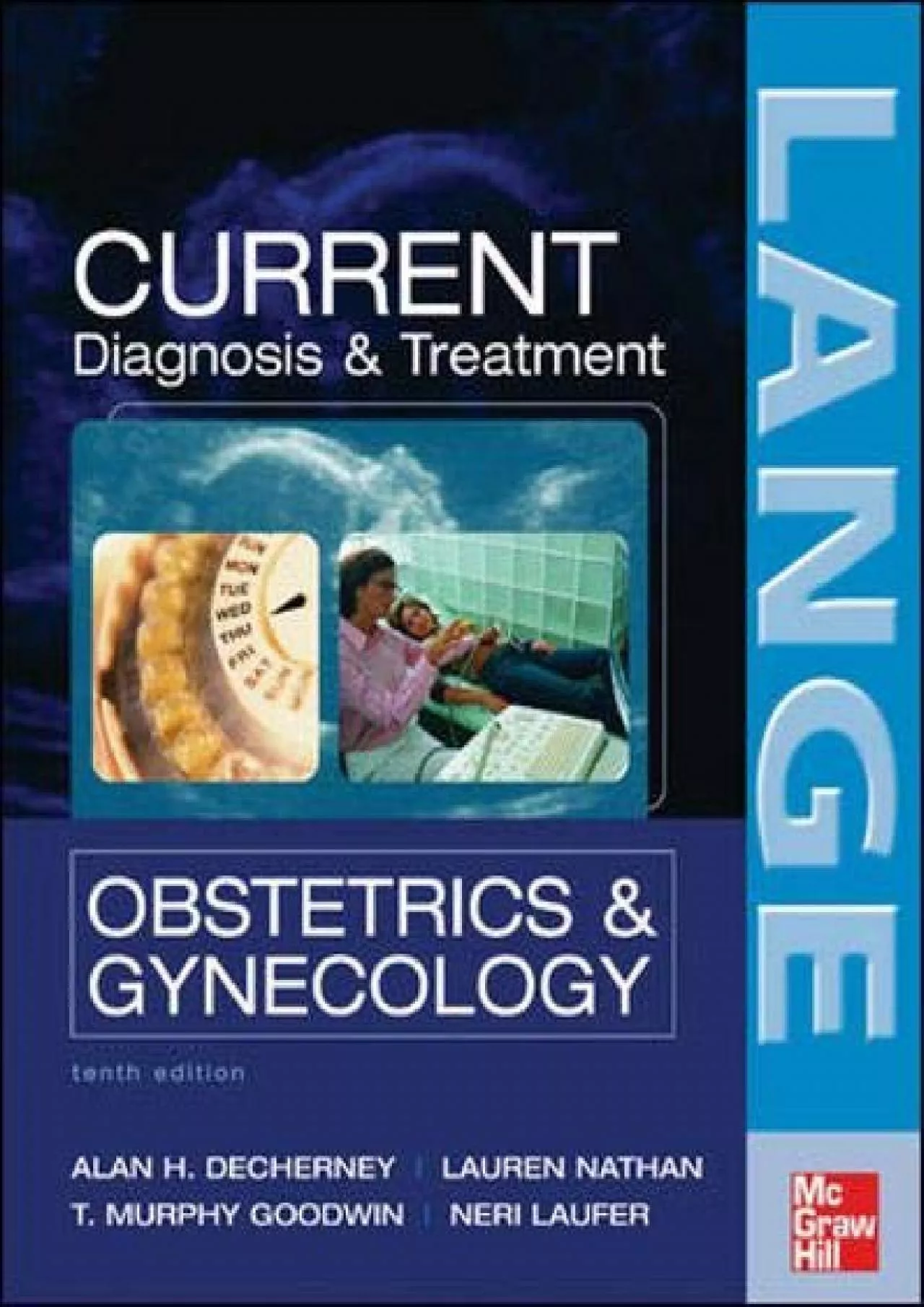 PDF-(READ)-CURRENT Diagnosis & Treatment Obstetrics & Gynecology, Tenth Edition (LANGE CURRENT