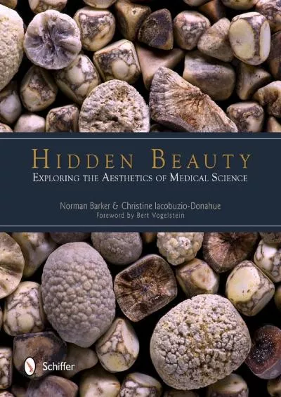 (READ)-Hidden Beauty: Exploring the Aesthetics of Medical Science: Exploring the Aesthetics of Medical Science