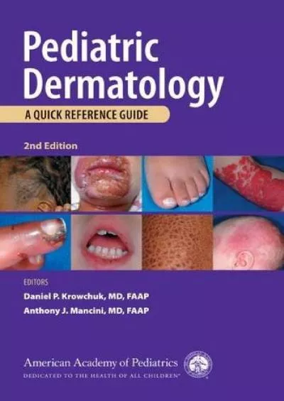 (BOOS)-Pediatric Dermatology: A Quick Reference Guide