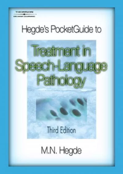 (DOWNLOAD)-Hegde\'s PocketGuide to Treatment in Speech-Language Pathology