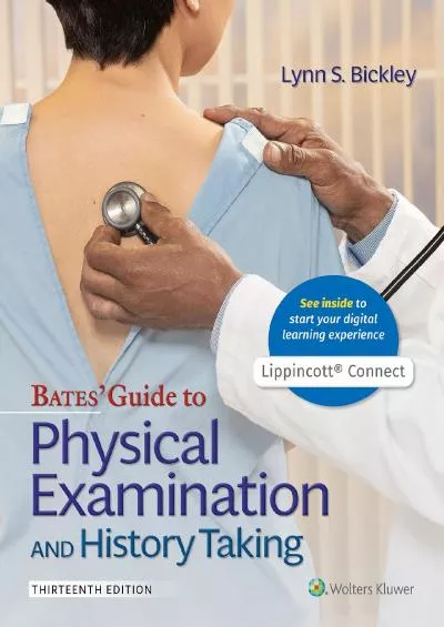 (EBOOK)-Bates\' Guide To Physical Examination and History Taking (Lippincott Connect)