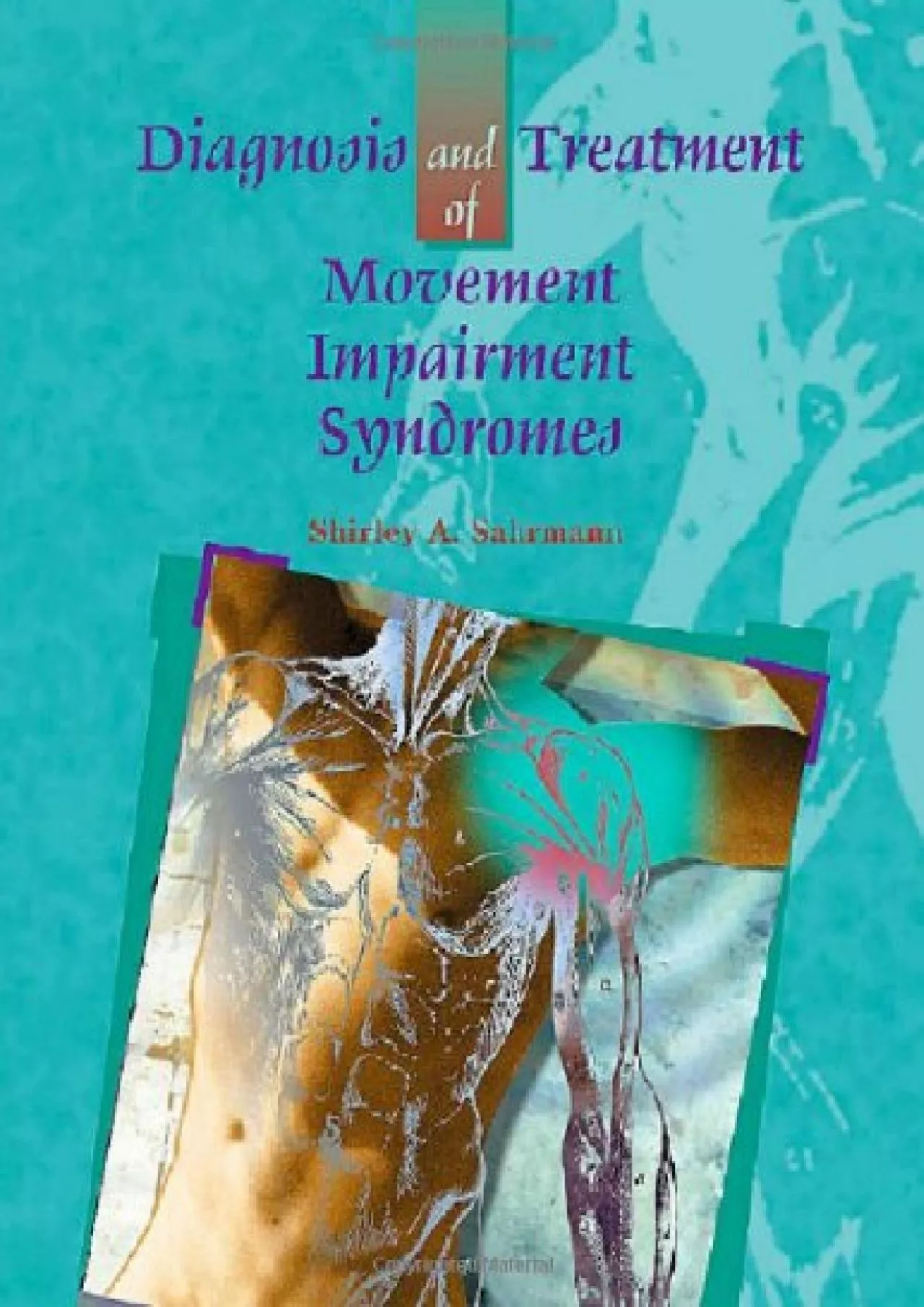 (BOOS)-Diagnosis and Treatment of Movement Impairment Syndromes