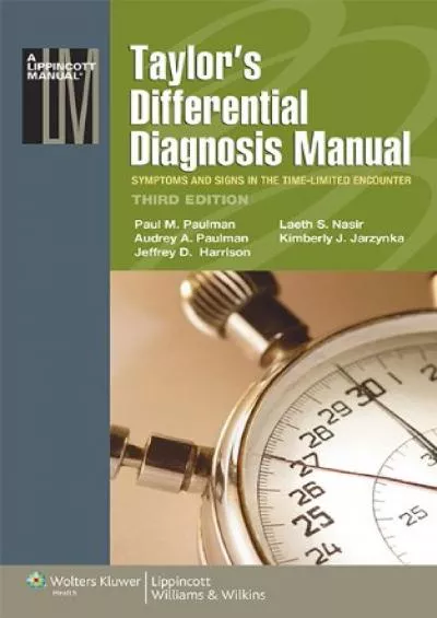 (BOOK)-Taylor\'s Differential Diagnosis Manual: Symptoms and Signs in the Time-Limited