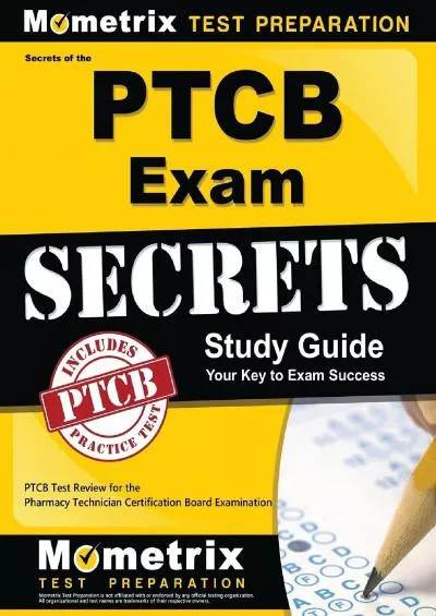 (READ)-Secrets of the PTCB Exam Study Guide: PTCB Test Review for the Pharmacy Technician Certification Board Examination