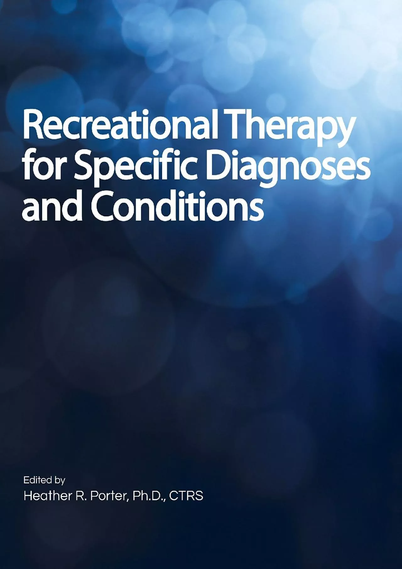 (BOOS)-Recreational Therapy for Specific Diagnoses and Conditions