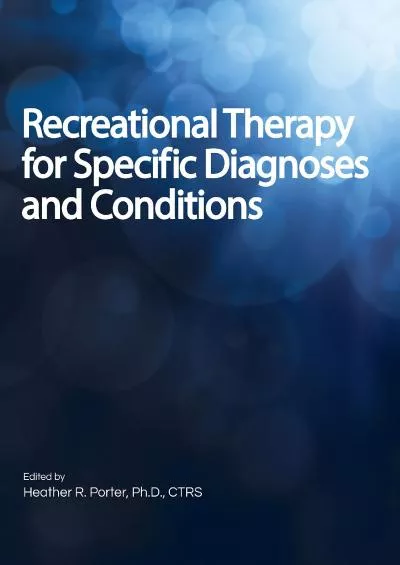 (BOOS)-Recreational Therapy for Specific Diagnoses and Conditions