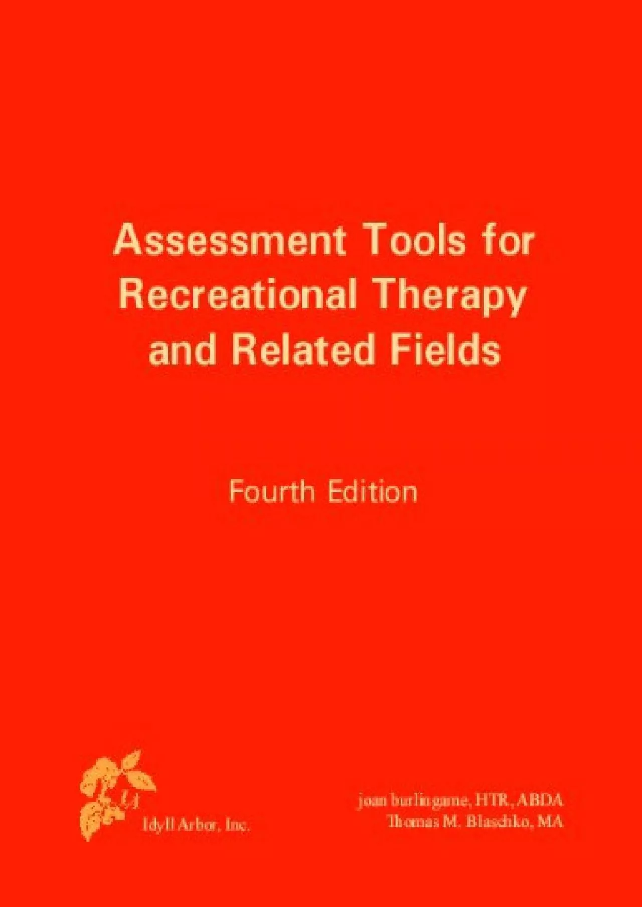 (EBOOK)-Assessment Tools for Recreational Therapy and Related Fields, 4th Edition