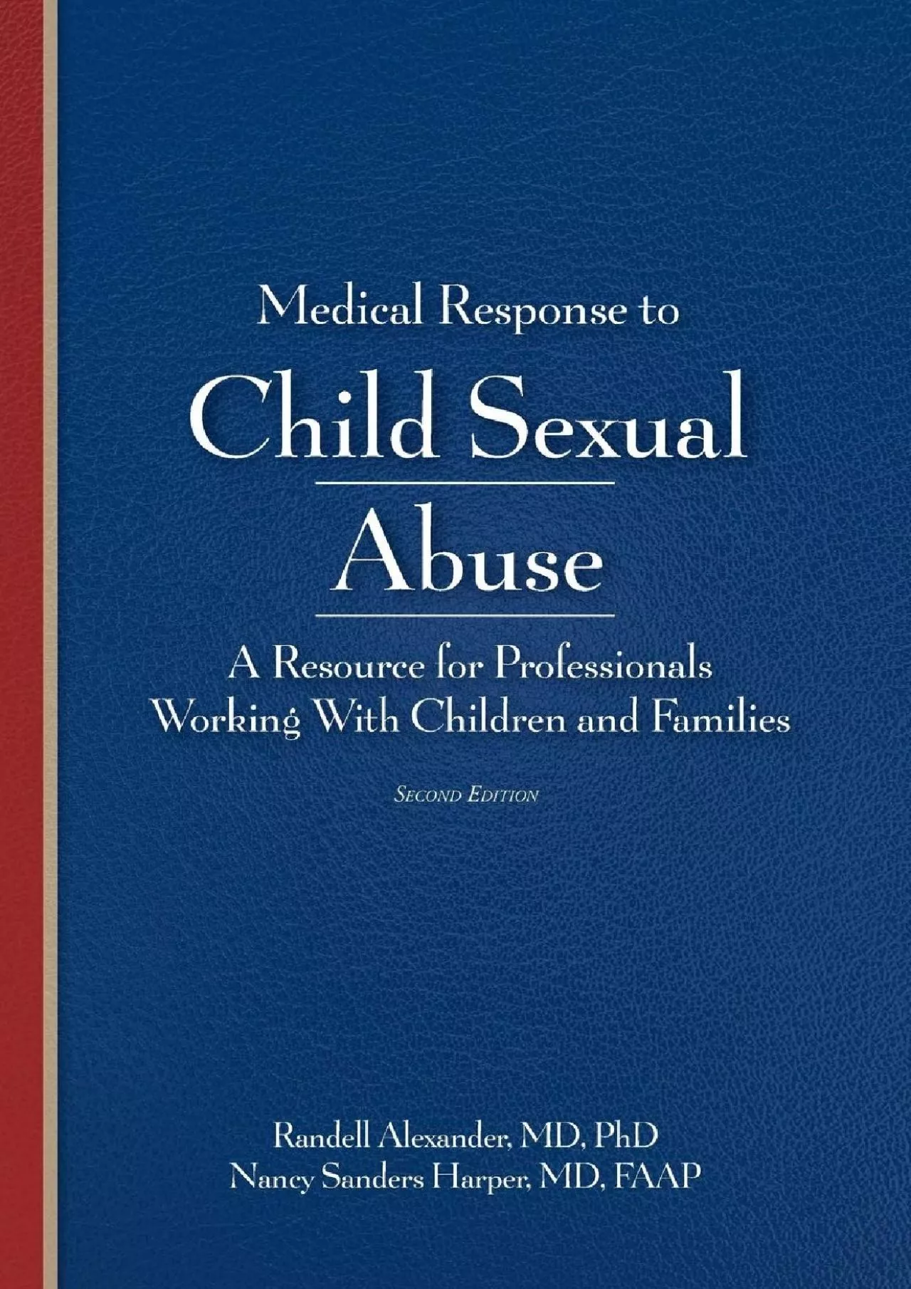 PDF-(EBOOK)-Medical Response to Child Sexual Abuse 2E