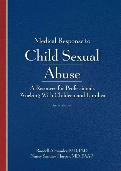 (EBOOK)-Medical Response to Child Sexual Abuse 2E