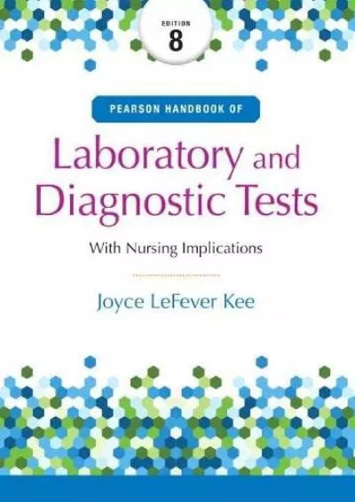 (BOOS)-Pearson\'s Handbook of Laboratory and Diagnostic Tests (Laboratory & Diagnostic Tests With Nursing Applications)