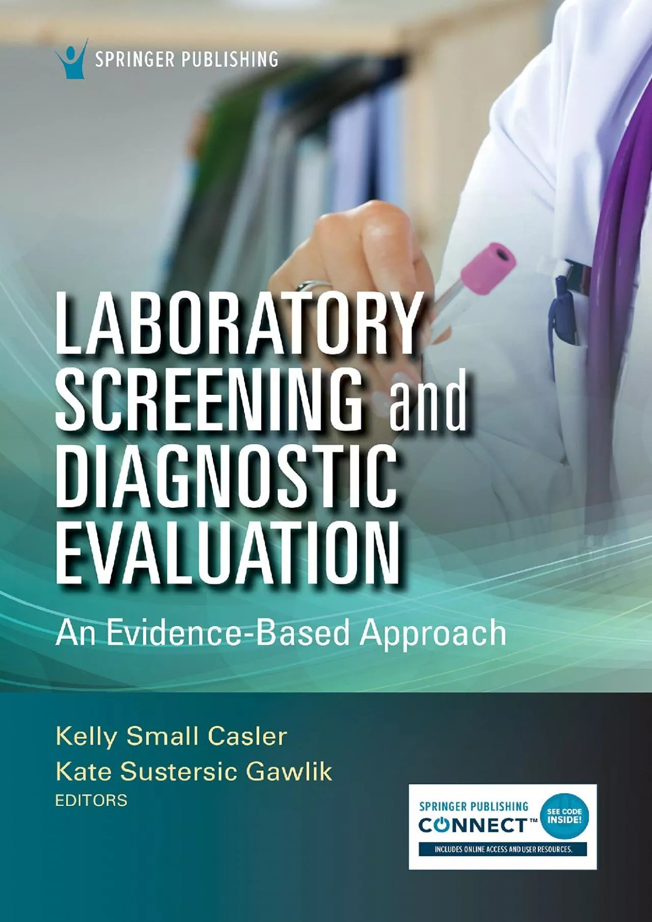 PDF-(BOOK)-Laboratory Screening and Diagnostic Evaluation: An Evidence-Based Approach