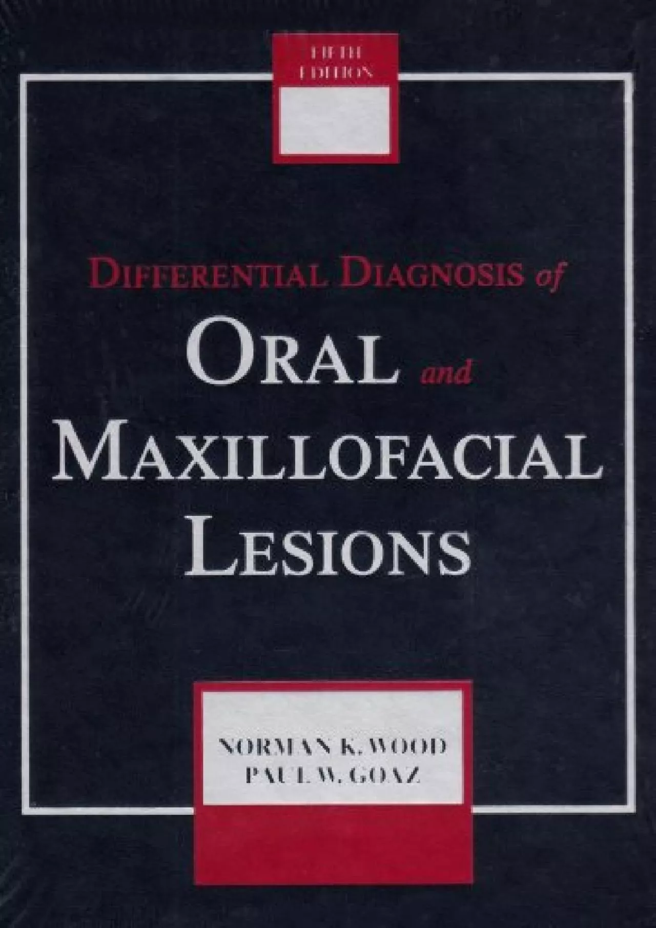 PDF-(READ)-Differential Diagnosis of Oral and Maxillofacial Lesions