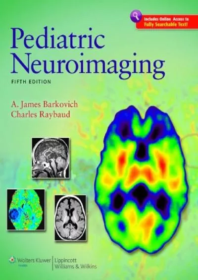 (EBOOK)-Pediatric Neuroimaging (Pediatric Neuroimaging (Barkovich))