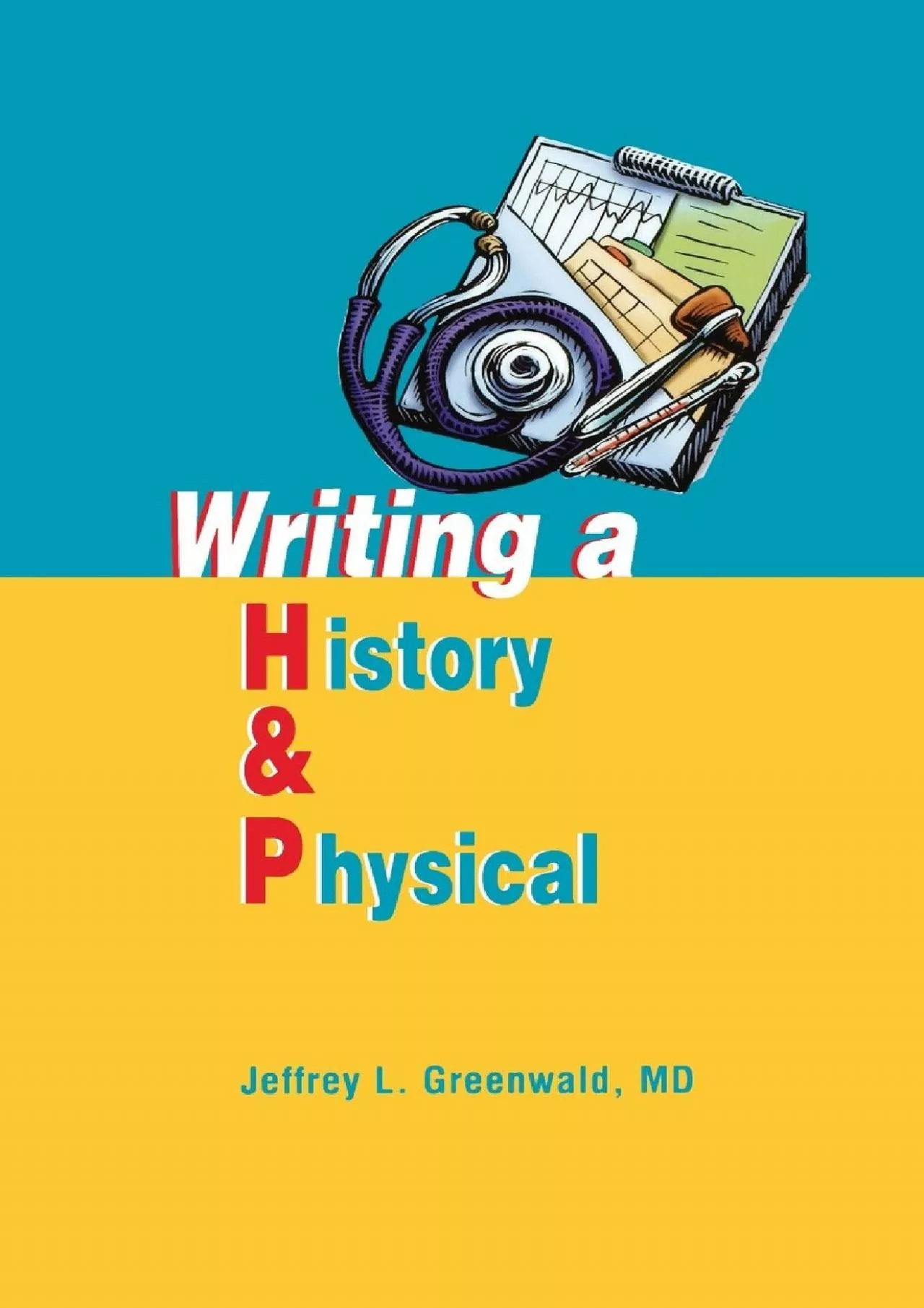 PDF-(BOOK)-Writing a History and Physical