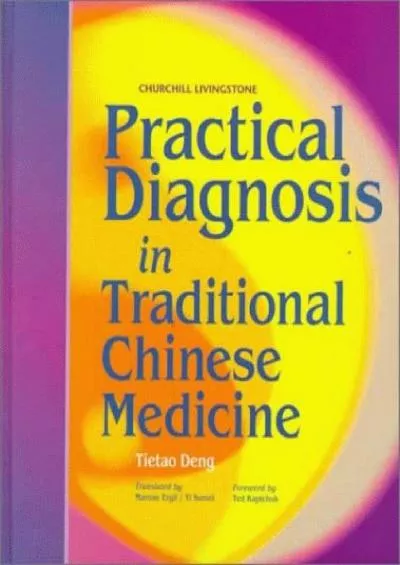 (READ)-Practical Diagnosis in Traditional Chinese Medicine