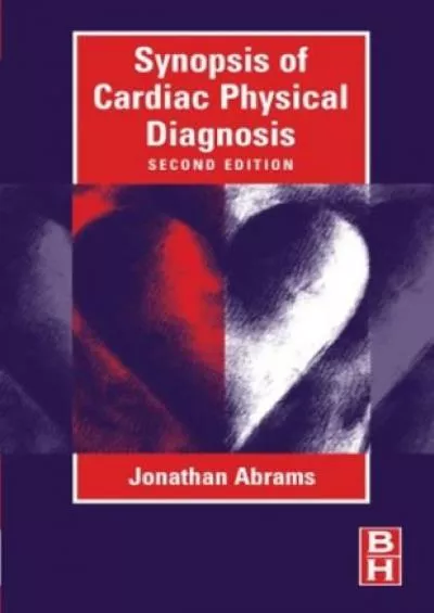 (BOOS)-Synopsis of Cardiac Physical Diagnosis