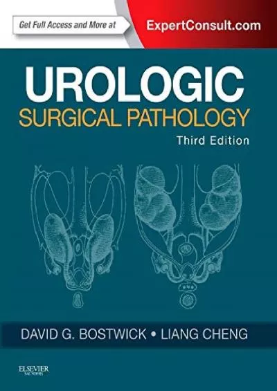 (BOOS)-Urologic Surgical Pathology: Expert Consult - Online and Print