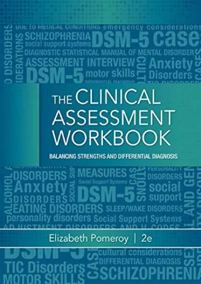 (EBOOK)-Clinical Assessment Workbook: Balancing Strengths and Differential Diagnosis