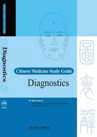 (BOOS)-Chinese Medicine Study Guide: Diagnostics (The Chinese Medicine Study Guide Series)