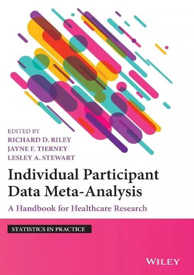 (READ)-Individual Participant Data Meta-Analysis: A Handbook for Healthcare Research (Statistics in Practice)
