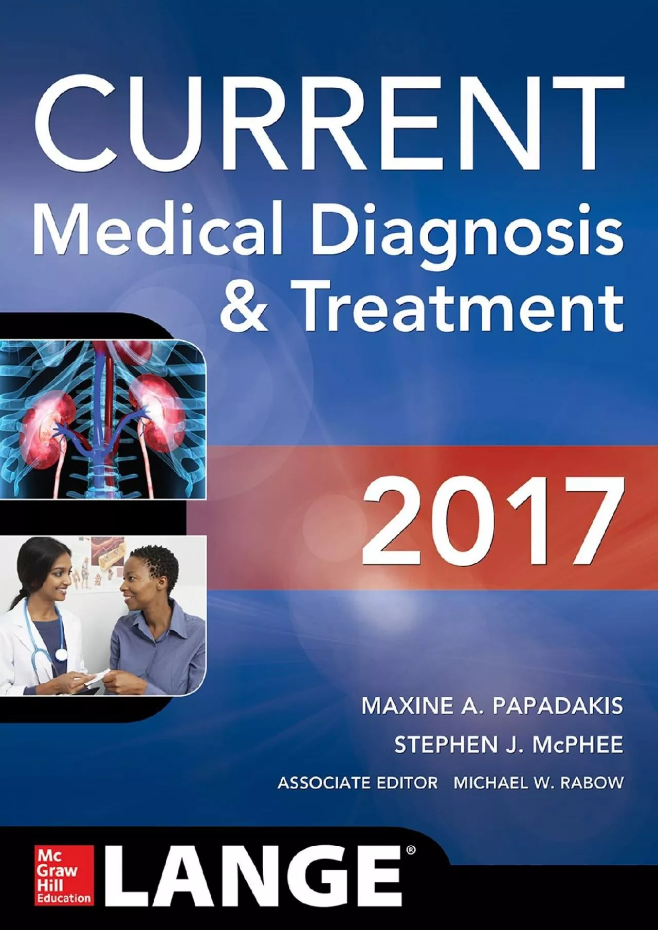 PDF-(READ)-CURRENT Medical Diagnosis and Treatment 2017 (Lange)