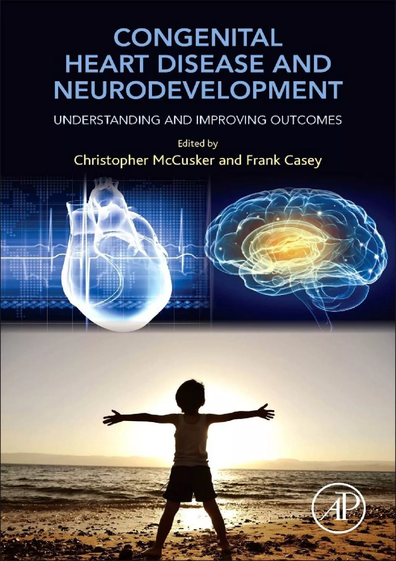 PDF-(BOOK)-Congenital Heart Disease and Neurodevelopment: Understanding and Improving Outcomes