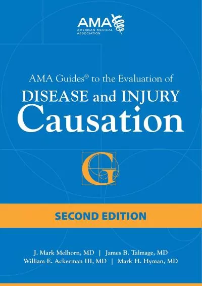 (DOWNLOAD)-AMA Guides to the Evaluation of Disease and Injury Causation
