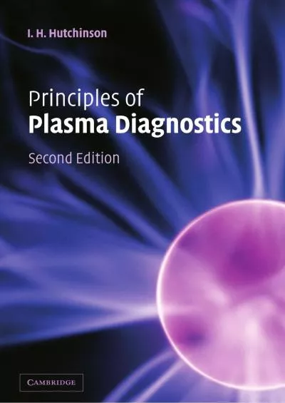 (DOWNLOAD)-Principles of Plasma Diagnostics