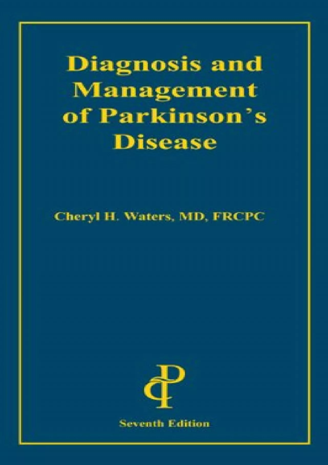 PDF-(EBOOK)-Diagnosis and Management of Parkinson\'s Disease