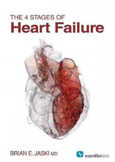 (DOWNLOAD)-4 Stages of Heart Failure
