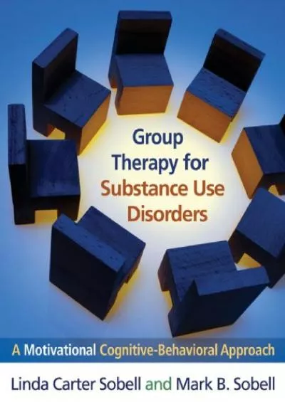 (BOOS)-Group Therapy for Substance Use Disorders: A Motivational Cognitive-Behavioral