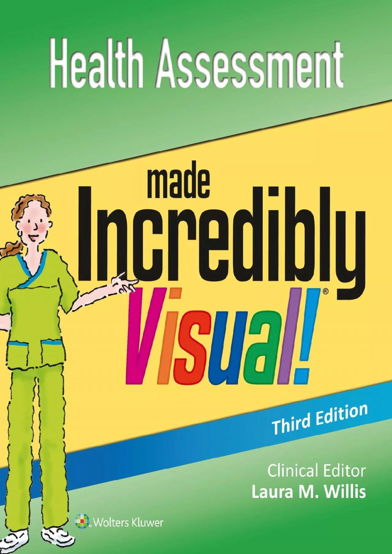 PDF-(READ)-Health Assessment Made Incredibly Visual (Incredibly Easy! Series®)