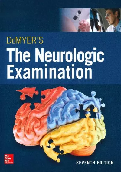 (DOWNLOAD)-DeMyer\'s The Neurologic Examination: A Programmed Text, Seventh Edition