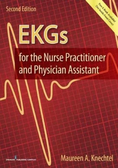 (EBOOK)-EKGs for the Nurse Practitioner and Physician Assistant
