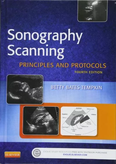 (DOWNLOAD)-Sonography Scanning: Principles and Protocols (Ultrasound Scanning)