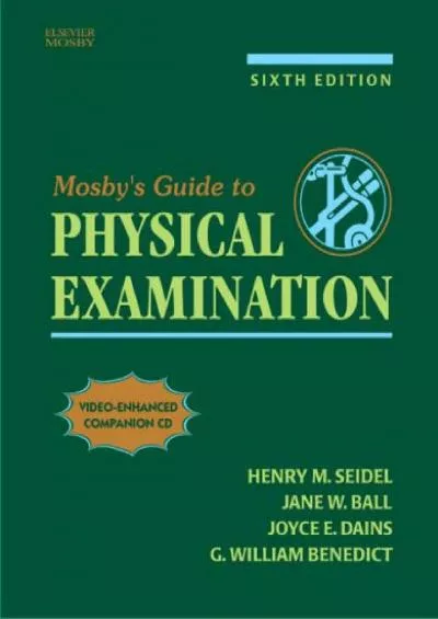 (READ)-Mosby\'s Guide to Physical Examination: An Interprofessional Approach (Mosby\'s Guide to Physical Examination (Seidel))