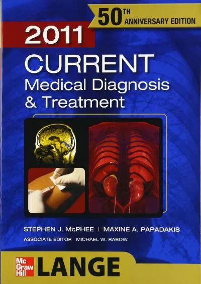 (EBOOK)-CURRENT Medical Diagnosis and Treatment 2011 (LANGE CURRENT Series)