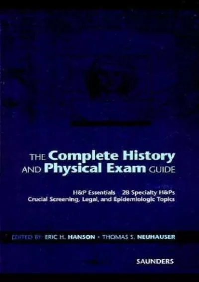 (DOWNLOAD)-The Complete History and Physical Exam Guide