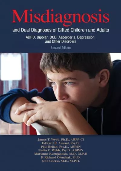 (EBOOK)-Misdiagnosis and Dual Diagnoses of Gifted Children and Adults: Adhd, Bipolar, Ocd, Asperger\'s, Depression, and Other Disor...