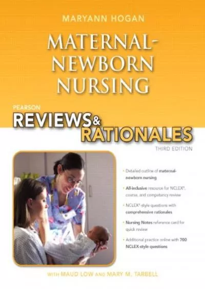 (DOWNLOAD)-Pearson Reviews & Rationales: Maternal-Newborn Nursing with Nursing Reviews