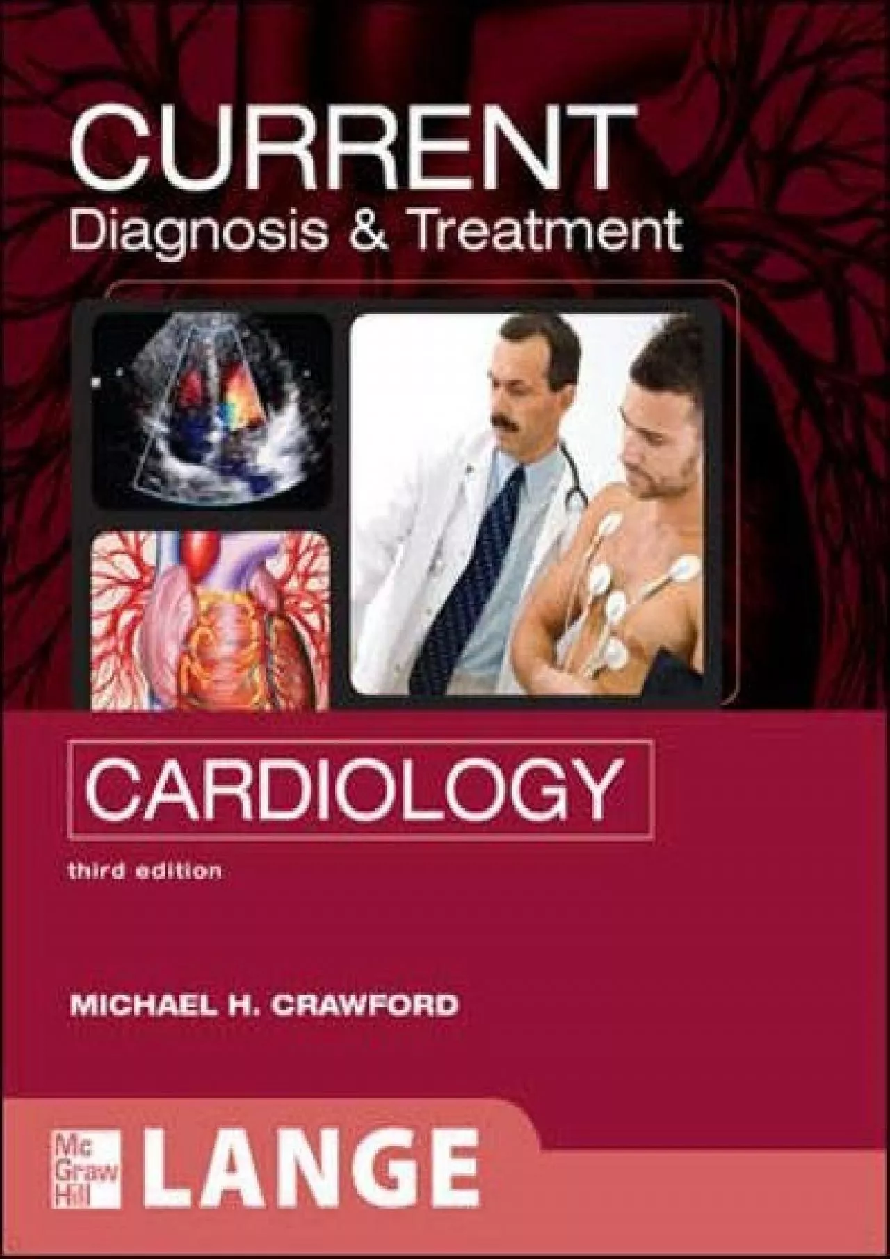 PDF-(EBOOK)-CURRENT Diagnosis & Treatment in Cardiology, Third Edition (LANGE CURRENT Series)