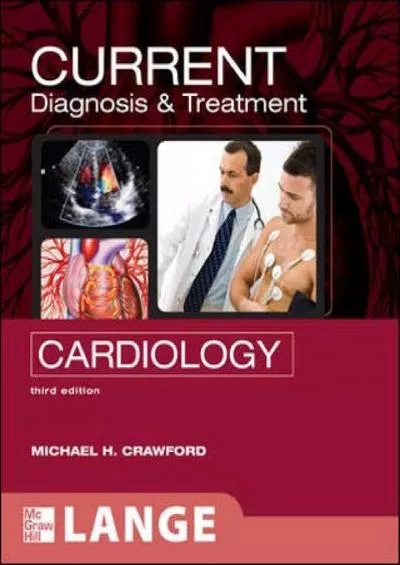 (EBOOK)-CURRENT Diagnosis & Treatment in Cardiology, Third Edition (LANGE CURRENT Series)